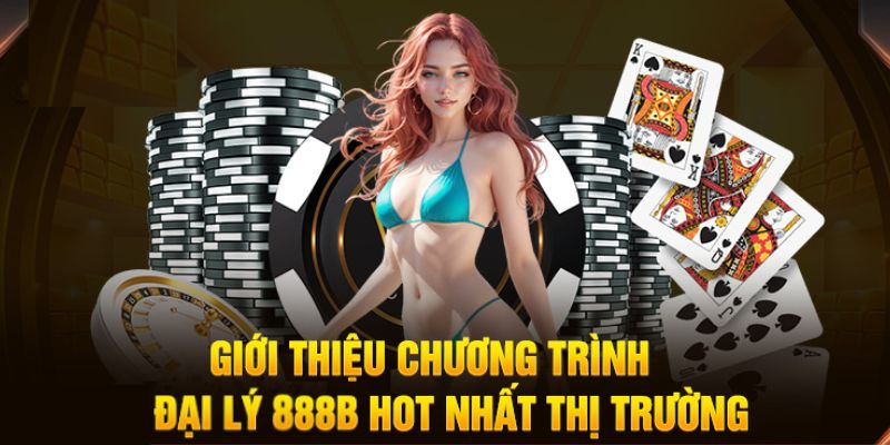 Những điều kiện để trở thành 1 đại lý của 888b